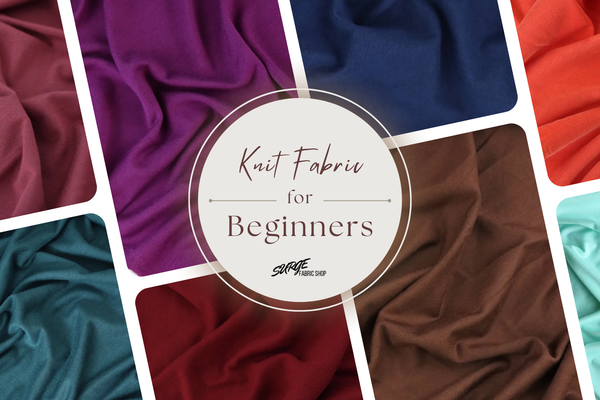 Knit Fabrics Explained for Home Apparel Sewists: A Beginner's Guide